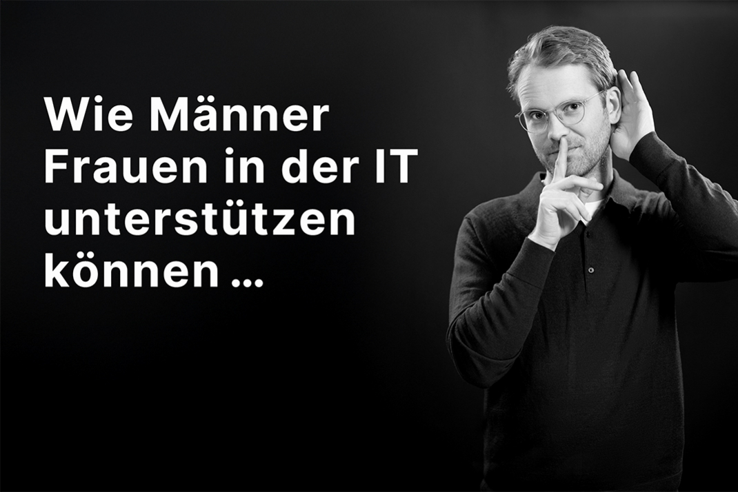 Ein Schwarz-Weiß-Foto von Clemens Striebing. Neben ihm steht der Schriftzug "Wie Männer Frauen in der IT unterstützen können ..."