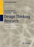 Design Thinking Research Looking Further