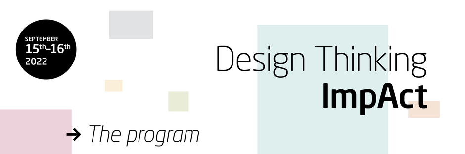 Design Thinking ImpAct Conference Program